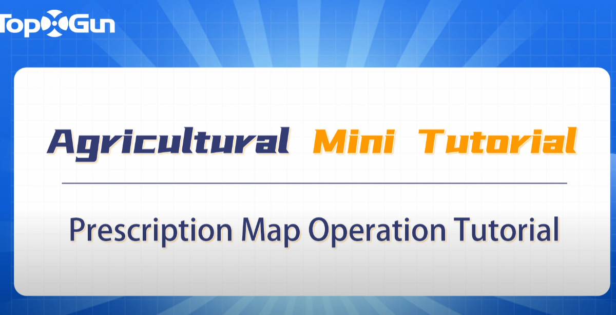 Tutorial de Topxgun | Tutorial de operación del mapa de prescripción del dron agrícola FP400